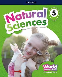 OXFORD UNIVERSITY PRESS, Natural science 5 coursebook. World connections - OXFORD UNIVERSITY PRESS