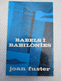 BABELS I BABILONIES, Joan Fuster - MOLL EDITORIAL