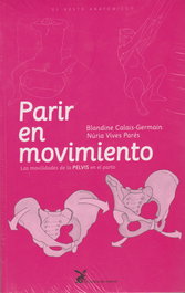 LIEBRE DE MARZO, Parir en movimiento - Blandine Calais-Germain, Núria Vives Parés