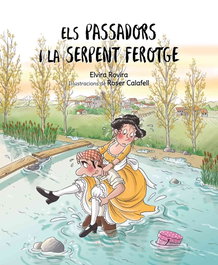 EDITA, Els passadors i la serpent ferotge - Elvira Rovira