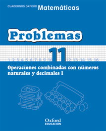 OXFORD UNIVERSITY PRESS, Matemáticas 1º Primaria Cuadernos de Problemas 11
