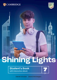 CAMBRIDGE, Shining Lights Level 7 Student's Book with Interactive eBook - VV.AA.