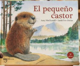 ING EDICIONS, El pequeño castor, Amy Macdonald/Sarah Fox - ING EDICIONS
