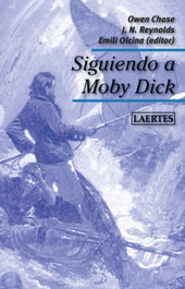 Siguiendo a Moby Dick, Owen Chase; J.N. Reynolds; Emili Olcina - LAERTES