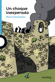 Un choque inesperado, Reimondez Meilan - OQUELEO
