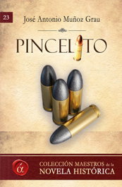 Pincelito, José Antonio Muñoz Grau - LACRE