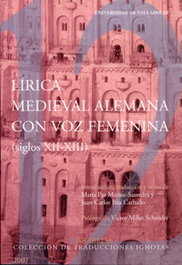 Lírica Medieval Alemana Con Voz Femenina (siglos XII-XIII), María Paz Muñoz Saavedra, Juan Carlos Bua Carballo - UNIV.VALLADOLID
