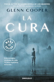 La cura, Glenn Cooper - DEBOLSILLO