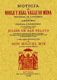 Noticia del Noble y Real Valle de Mena Provincia de Cantabria, De San Pelayo, J./Mir, Don Miguel - MAXTOR