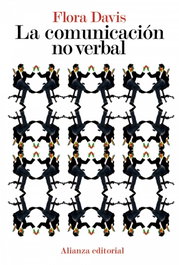 La comunicación no verbal, Flora Davis - ALIANZA