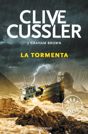 La tormenta, Clive Cussler y Graham Brown - DEBOLSILLO
