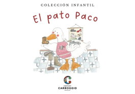 CENTURY CARROGGIO, El pato Paco - Marta Carroggio Guerin