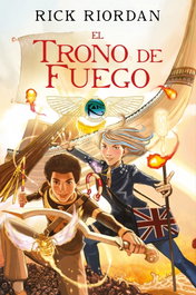 El trono de fuego, Rick Riordan - MONTENA