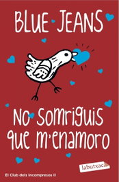 LABUTXACA, No somriguis que m'enamoro, Blue Jeans - LABUTXACA
