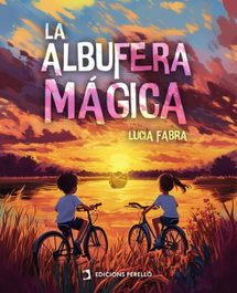 Ediciones Perello, La Albufera Mágica, Prudenci Bertrana - Ediciones Perello