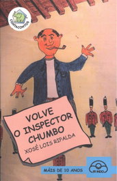 VOLVE O INSPECTOR CHUMBO, Xosé Lois Ripalda - IR INDO