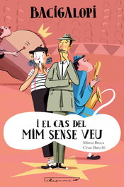 Bacigalopi i el cas del mim sense veu, Mireia Broca Casals - ALLAPRIMA