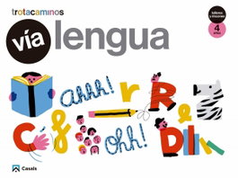 Vía Lengua 4 Años Talleres y Rincones, VV.AA. - CASALS,EDITORIAL S.A.
