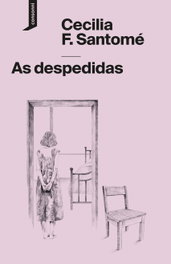 As despedidas, Cecilia F. Santomé - CONSONNI