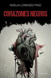 Corazones Negros, Noelia Lorenzo Pino - EREIN EDITORIAL