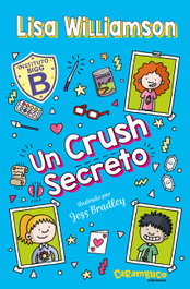 CARAMBUCO, Un crush secreto - Lisa Williamson