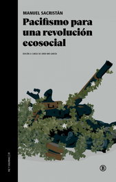 Pacifismo para una revolucion ecosocial, Manuel Sacristan - BELLATERRA