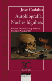 CASTALIA EDITORIAL, Autobiografía. Noches lúgubres, José Cadalso