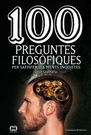 100 preguntas filosóficas, Oriol Quintana - Cossetania Edicions