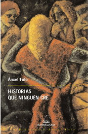 Historias que ninguén cre, Anxel Fole - GALAXIA