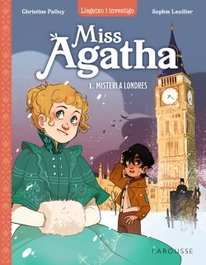 Miss Agatha. Misterio a Londres, Christine Palluy - LAROUSSE