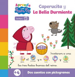 Beascoa Peppa Pig. Lectoescritura - Aprende con Peppa. Caperucita y la Bella Durmiente