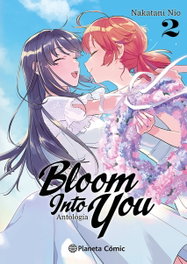 Bloom Into You Antología nº 02, Nio Nakatani - PLANETA COMICS
