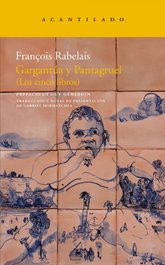 Gargantúa y Pantagruel, François Rabelais - ACANTILADO EDITORIAL