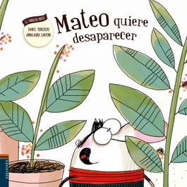 EDELVIVES Mateo quiere desaparecer - El Fabuloso Mateo