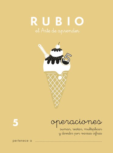 Rubio Cuaderno A5 Operaciones y Problemas Nº 5 (+9 años) de Sumas, Restas, Multiplicaciones y Divisiones Rubio Cuaderno A5 Operaciones y Problemas Nº 5 (+9 años) de Sumas, Restas, Multiplicaciones y Divisiones