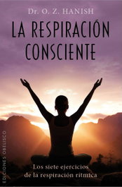 OBELISCO EDICIONES, La respiración consciente - Zaradusht Hanish, Otoman