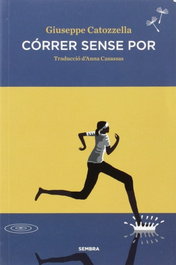 Correr sense por, Anna Casassas I Figueras - SEMBRA LLIBRES
