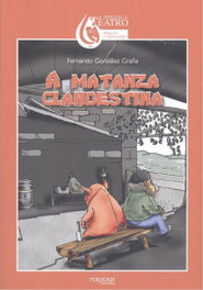 A matanza clandestina, Fernando González Graña - FERVENZA