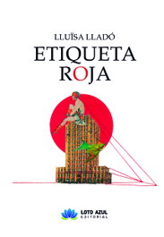 Etiqueta Roja, Lluïsa Lladó - LOTO AZUL