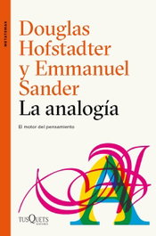 La analogía, Douglas R. Hofstadter - TUSQUETS