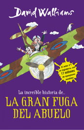 MONTENA, La gran fuga del abuelo - David Walliams