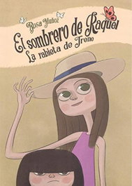 PUNTO DIDOT, El sombrero de Raquel - La rabieta de Irene