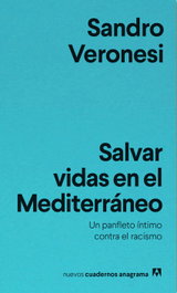 Salvar vidas en el Mediterráneo, Sandro Veronesi - Anagrama