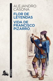 ESPASA CALPE, Flor de leyendas / Vida de Francisco Pizarro, Alejandro Casona
