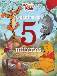 DISNEY LIBROS, Winnie the Pooh. Cuentos de 5 minutos