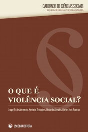 O Que é a Violencia Social?, Daniel dos Santos - ESCOLAR EDITORA