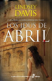 Los Idus de abril, Lindsey Davis - EDHASA EDITORIAL
