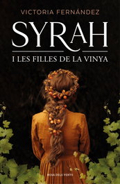 Syrah i les filles de la vinya, Victoria Fernández - Rosa dels Vents