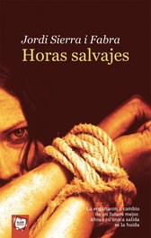 Horas salvajes, Jordi Sierra i Fabra - Algar Editorial