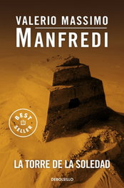 La torre de la soledad, Valerio Massimo Manfredi - DEBOLSILLO